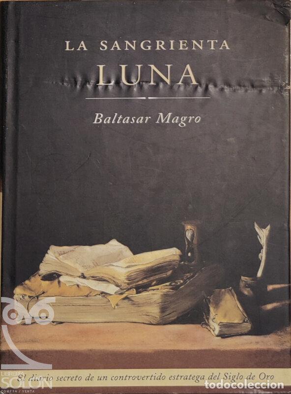 Libros: La sangrienta luna - Baltasar Magro - Foto 1