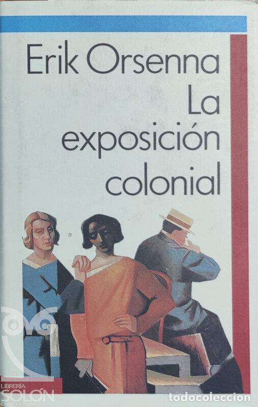 Libros: La exposici&oacute;n colonial - Erik Orsenna - Foto 1