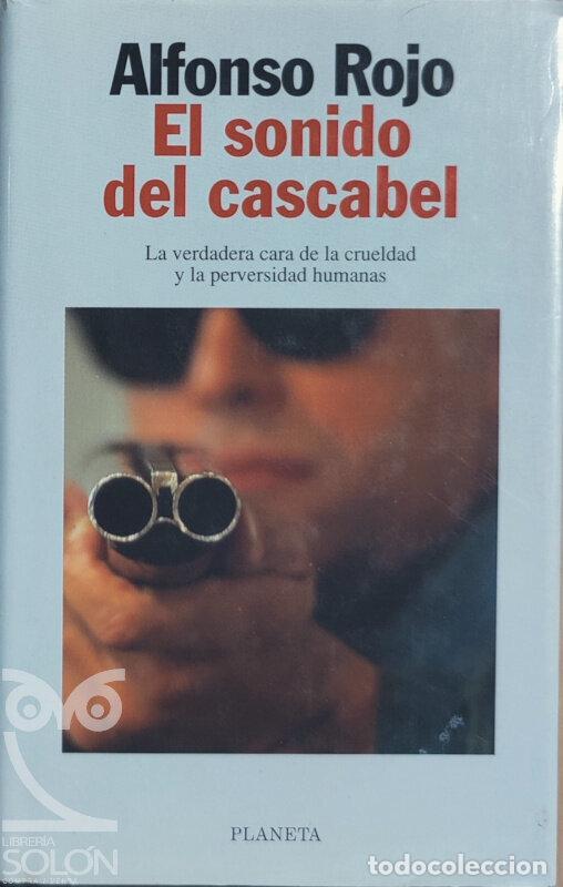 Libros: El sonido del cascabel - Alfonso Rojo - Foto 1
