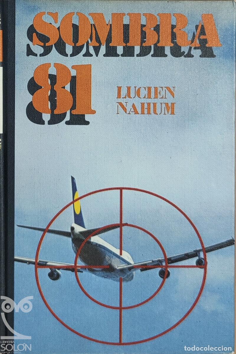 Libros: Sombra 81 - Lucien Nahum - Foto 1