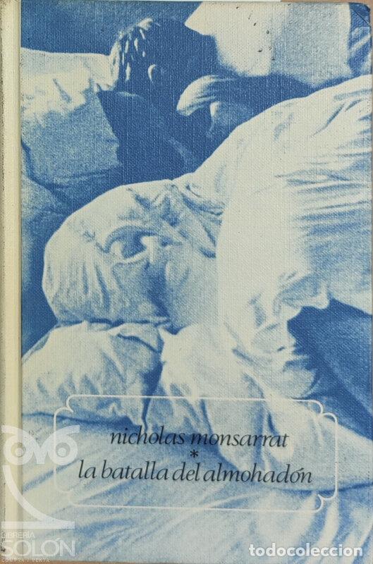 Libros: La batalla del almohad&oacute;n - Nicholas Monsarrat - Foto 1