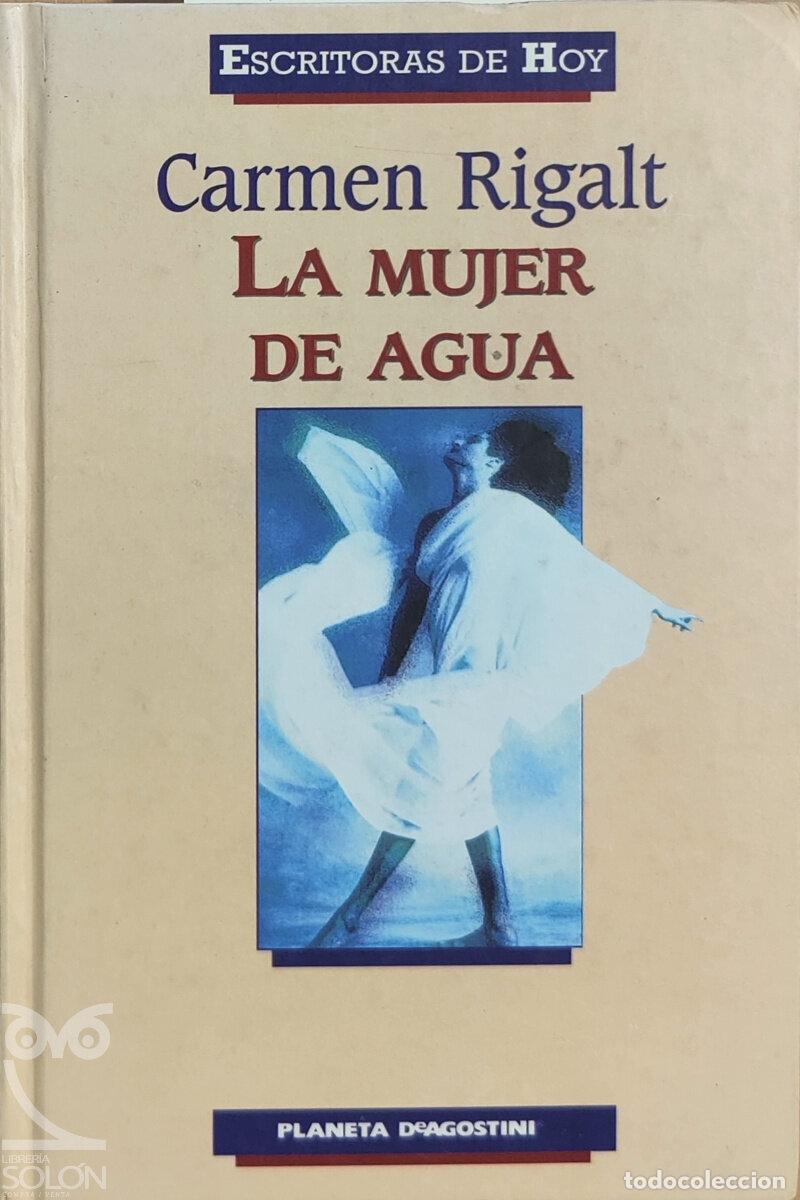 Libros: La mujer de agua - Carmen Rigalt - Foto 1
