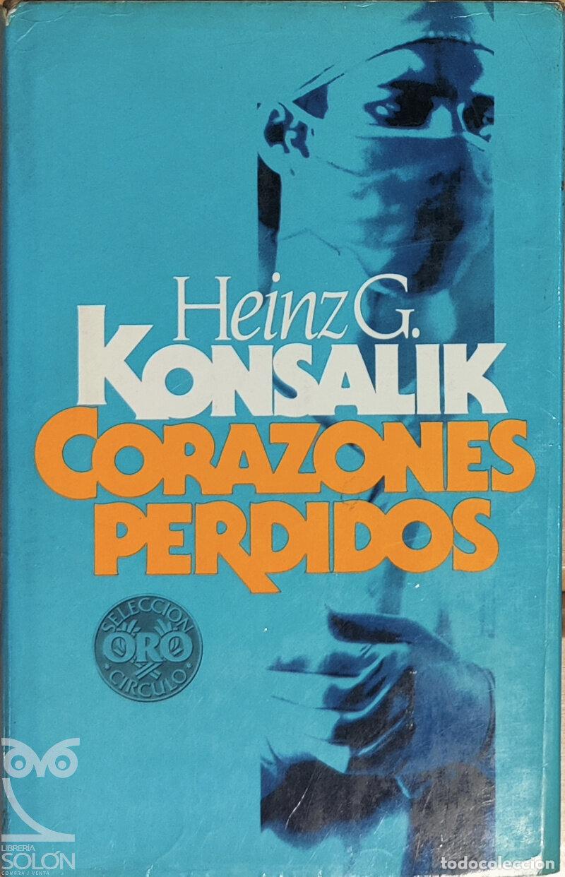 Libros: Corazones perdidos - Heinz G. Konsalik - Foto 1