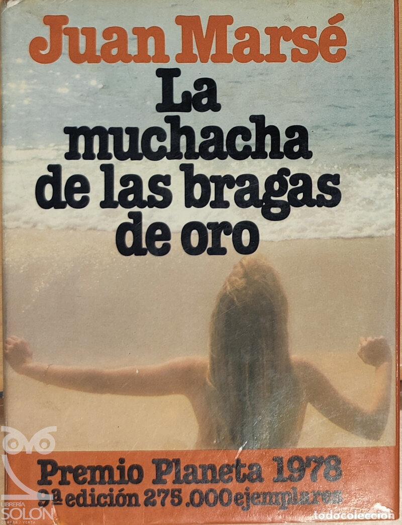 Libros: La muchacha de las bragas de oro - Juan Mars&eacute; - Foto 1