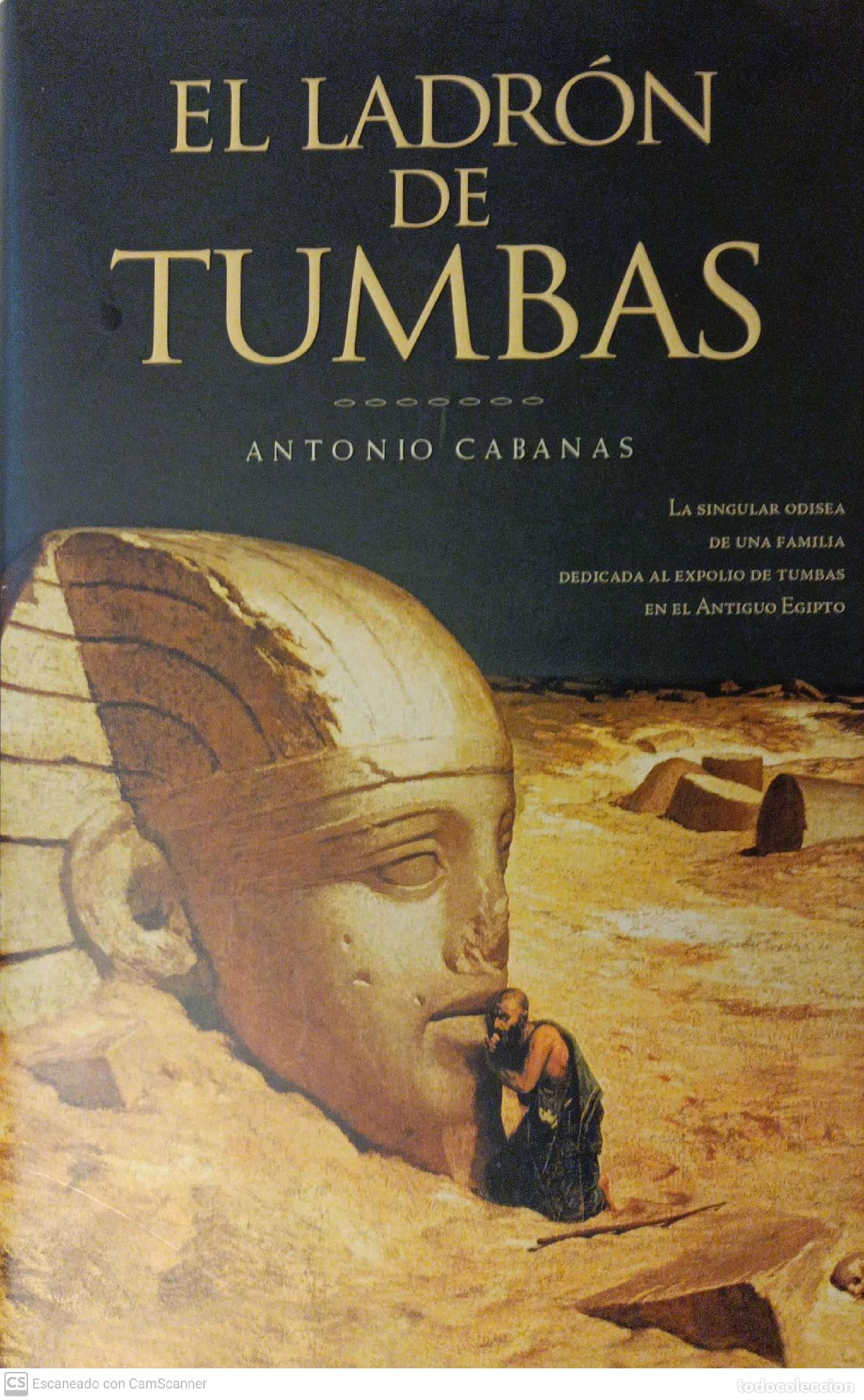 Libros: El ladr&oacute;n de tumbas - Cabanas, Antonio - Foto 1