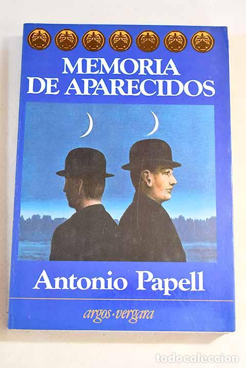 Libros: Memoria de aparecidos.- Papell, Antonio - Foto 1