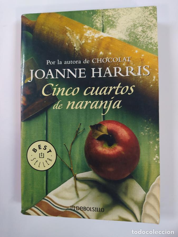Libros: Cinco Cuartos De Naranja. - Joanne Harris. TDK619 - Foto 1