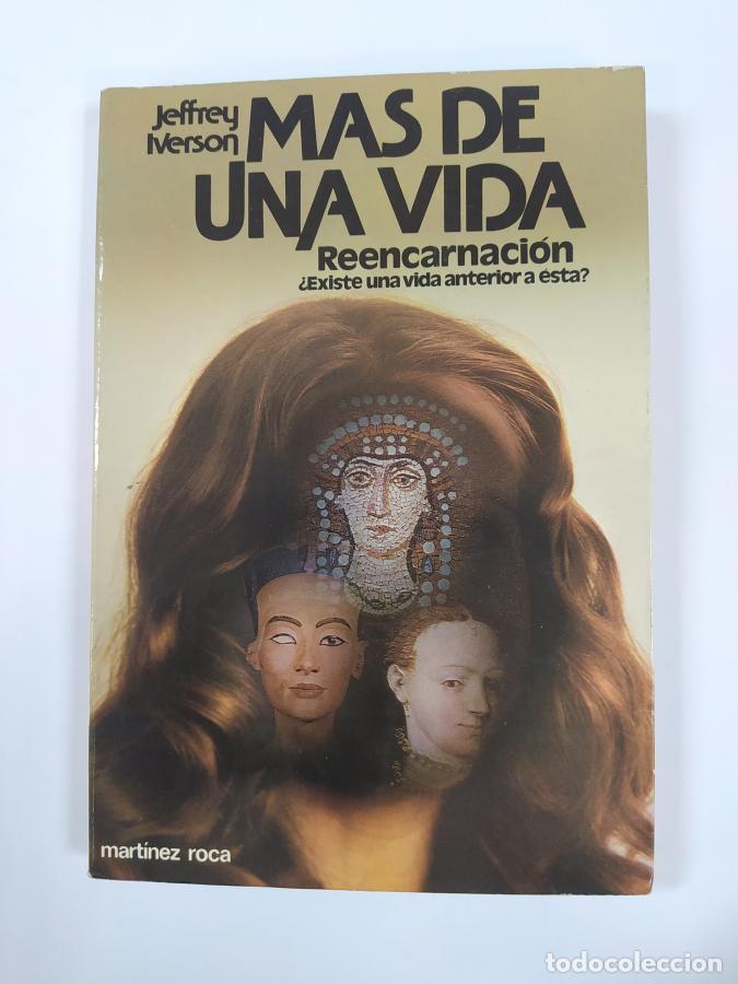 Libros: M&aacute;s de una vida. Reencarnaci&oacute;n. - Jeffrey Iverson. TDK619 - Foto 1