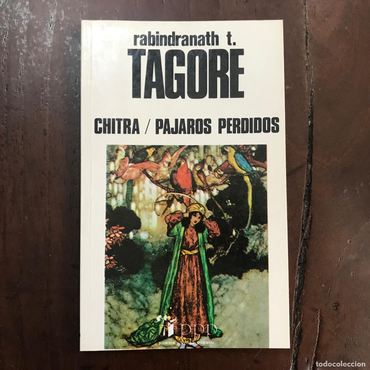 Libros: Chitra. P&aacute;jaros perdidos - Rabindranath T. Tagore - Foto 1