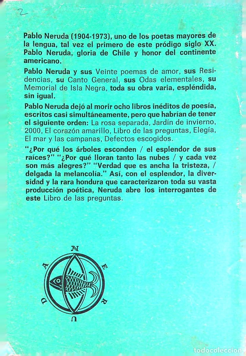 Libros: LIBRO DE LAS PREGUNTAS - NERUDA - 1974 - EDITORIAL LOSADA - 1&ordf; EDICI&Oacute;N - Foto 4
