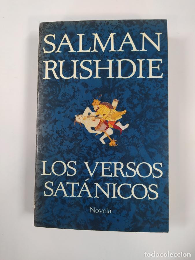 Libros: Los Versos Sat&aacute;nicos. - Salman Rushdie. TDK496 - Foto 1