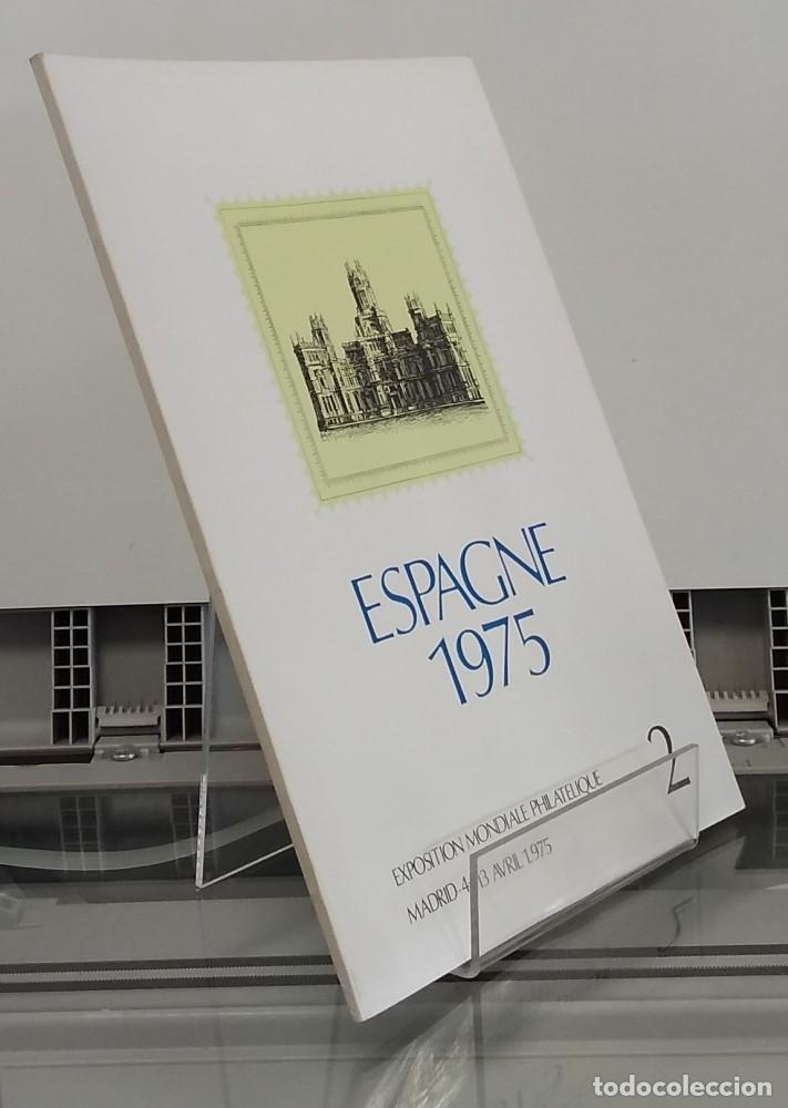 Livros em segunda m&atilde;o: 2. Espagne 1975. Exposition Mondiale Philatelique, Madrid 4-13 avril 1975