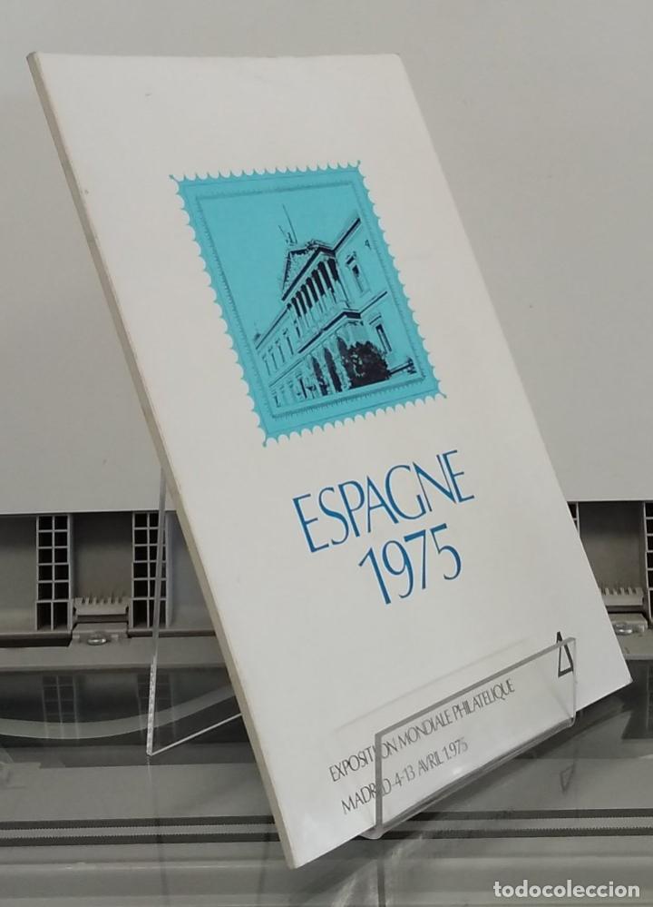 Livros em segunda m&atilde;o: 4. Espagne 1975. Exposition Mondiale Philatelique, Madrid 4-13 avril 1975