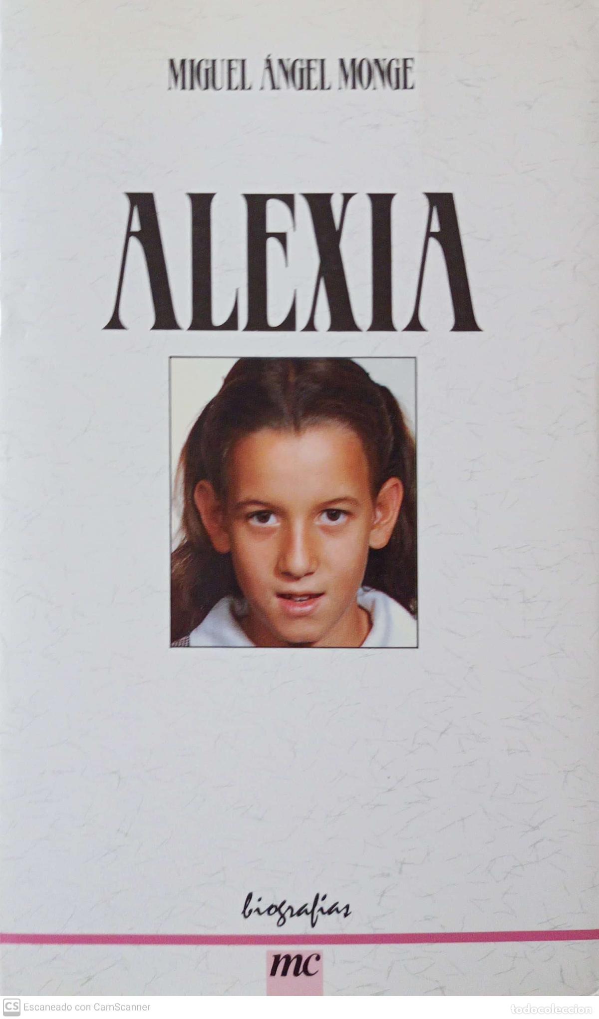 Libros: Alexia - Miguel &Aacute;ngel Monge - Foto 1