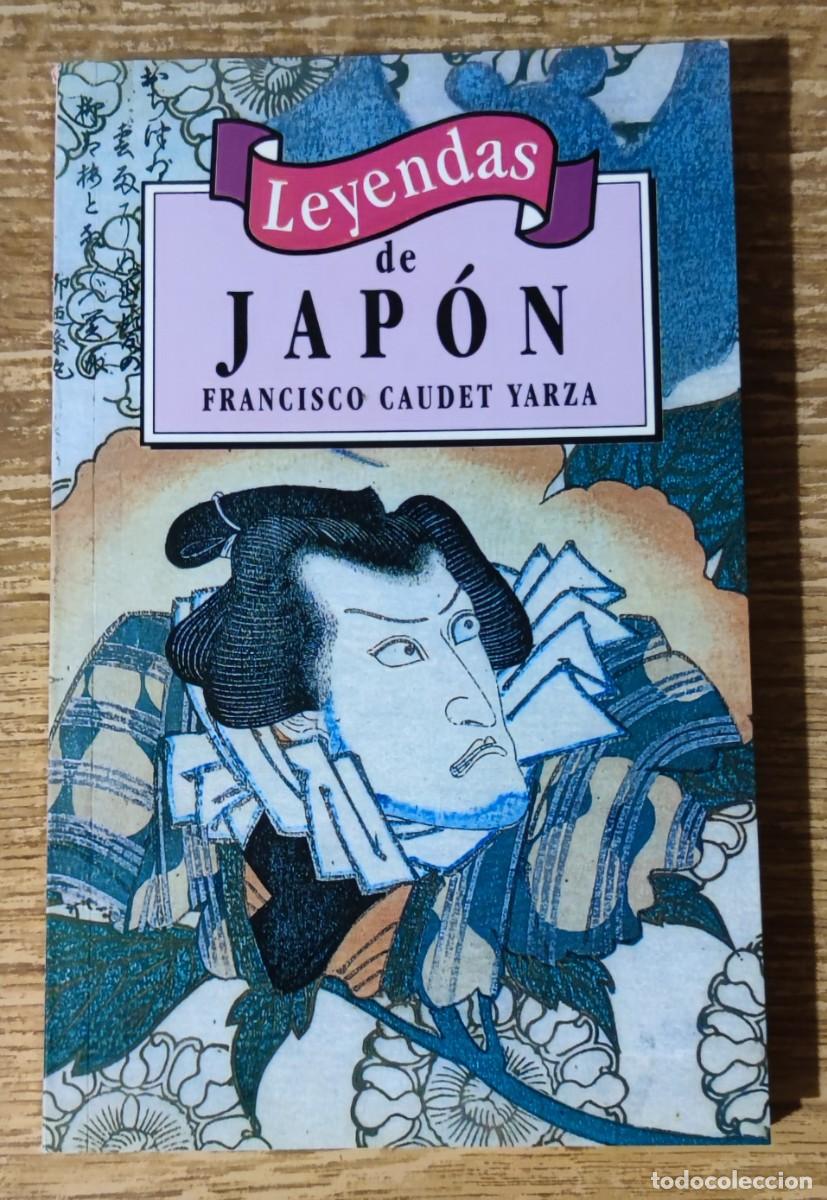 Libros: Libro - Leyendas de Jap&oacute;n (1998) Francisco Caudet Yarza - Foto 1