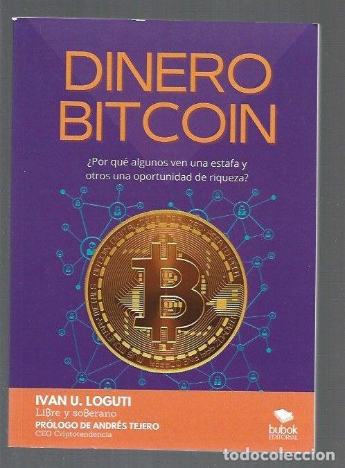 Libros: DINERO BITCOIN - LOGUTI, IVAN U. - Foto 1