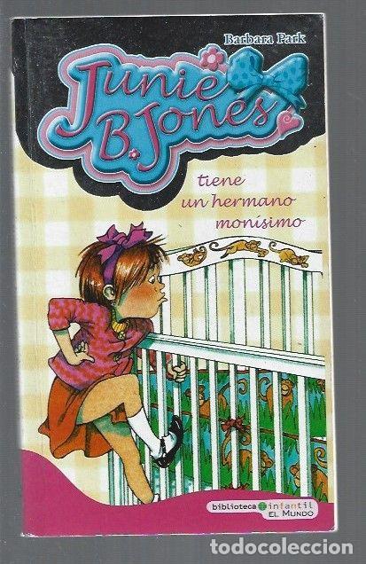 Libros: JUNIE B. JONES TIENE UN HERMANO MONISIMO - PARK, BARBARA - Foto 1