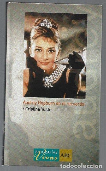 Libros: AUDREY HEPBURN EN EL RECUERDO - YUSTE, CRISTINA - Foto 1