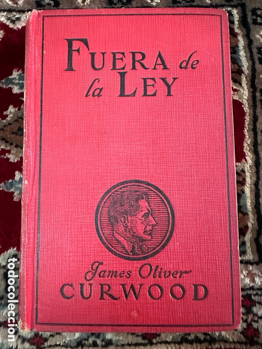 Libros: Fuera de la ley James Oliver Curwood - Foto 1