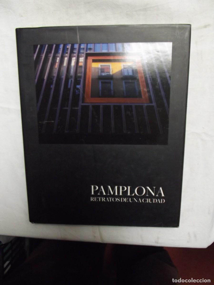Libros: PAMPLONA RETRATOS DE UNA CIUDAD