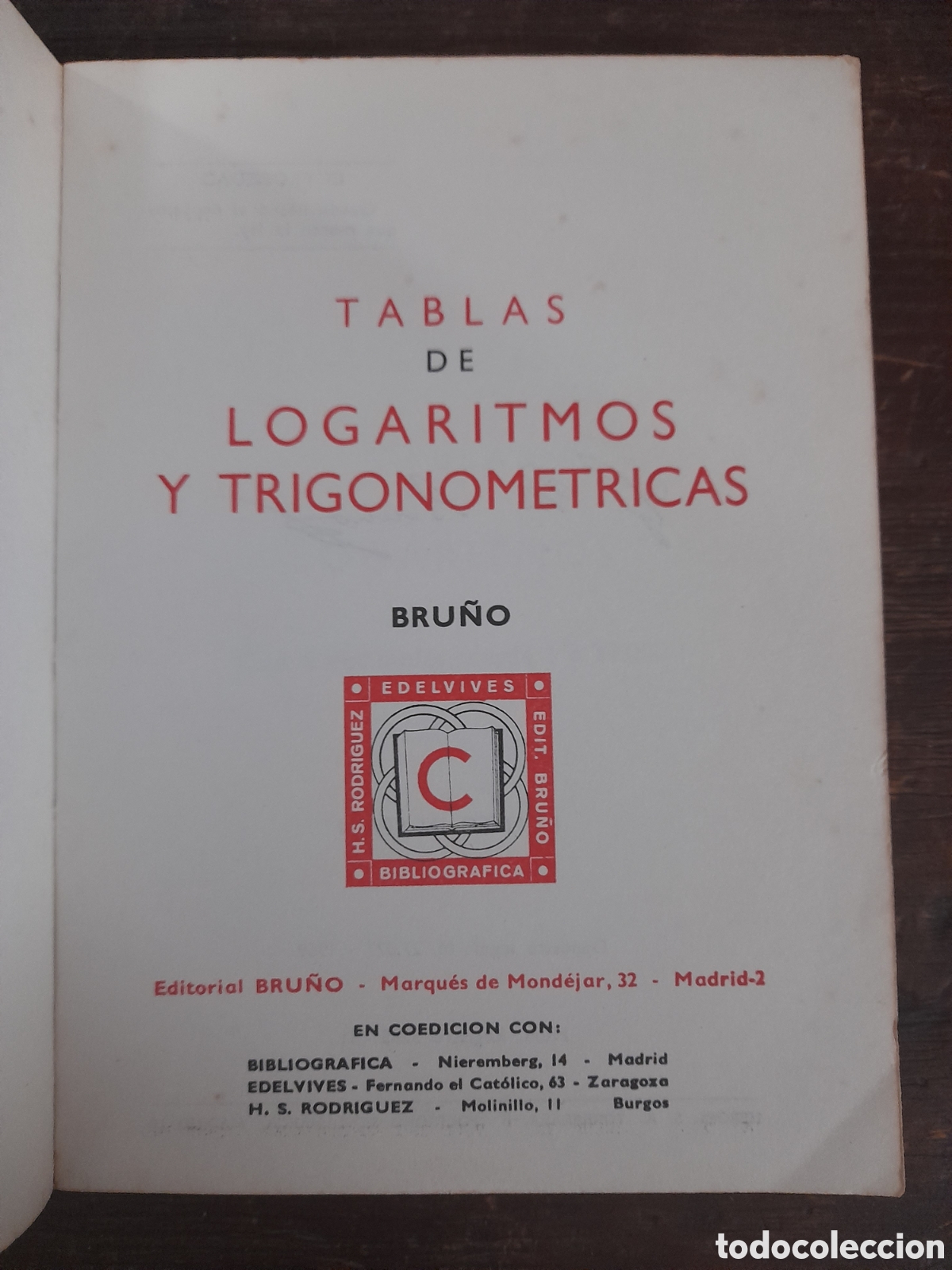 Libros: Tablas de Logaritmos y Trigonom&eacute;tricas - BRU&Ntilde;O 1969 - Foto 2