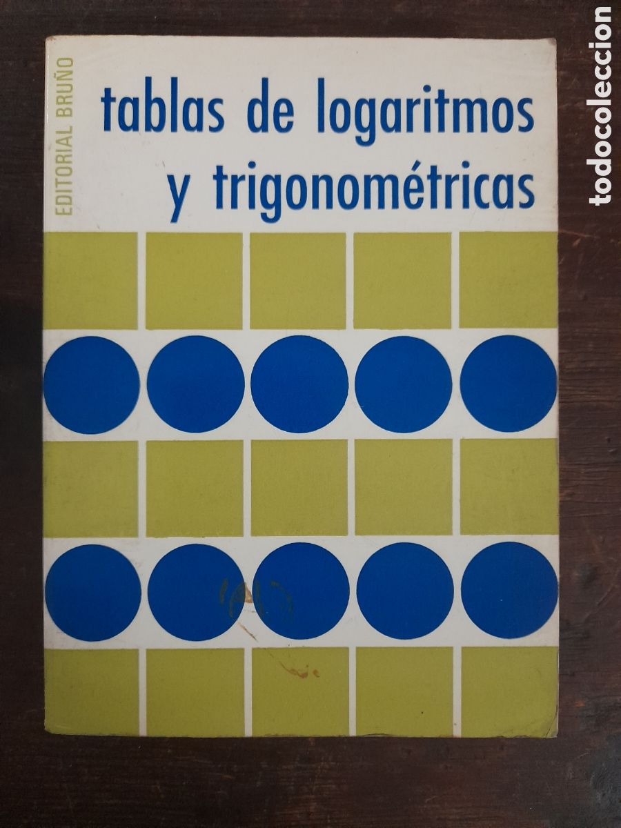 Libros: Tablas de Logaritmos y Trigonom&eacute;tricas - BRU&Ntilde;O 1969 - Foto 1