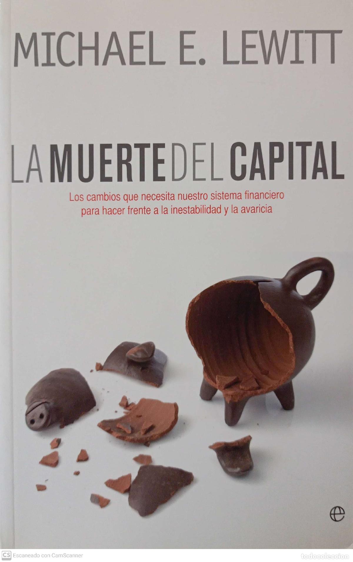 Libros: La muerte del capital - Lewitt, Michael E - Foto 1
