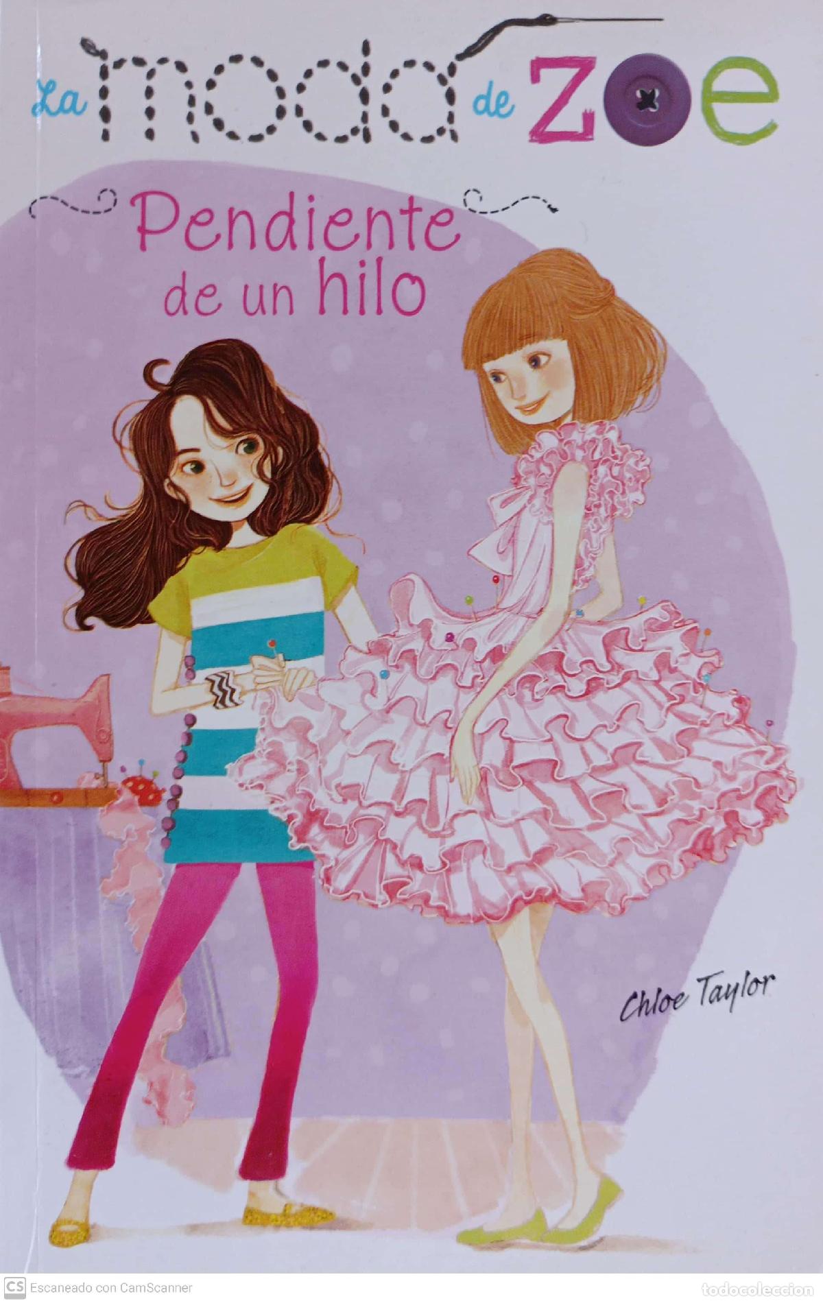 Libros: La moda Zoe 2. Pendiente de un hilo - Cloe Taylor - Foto 1