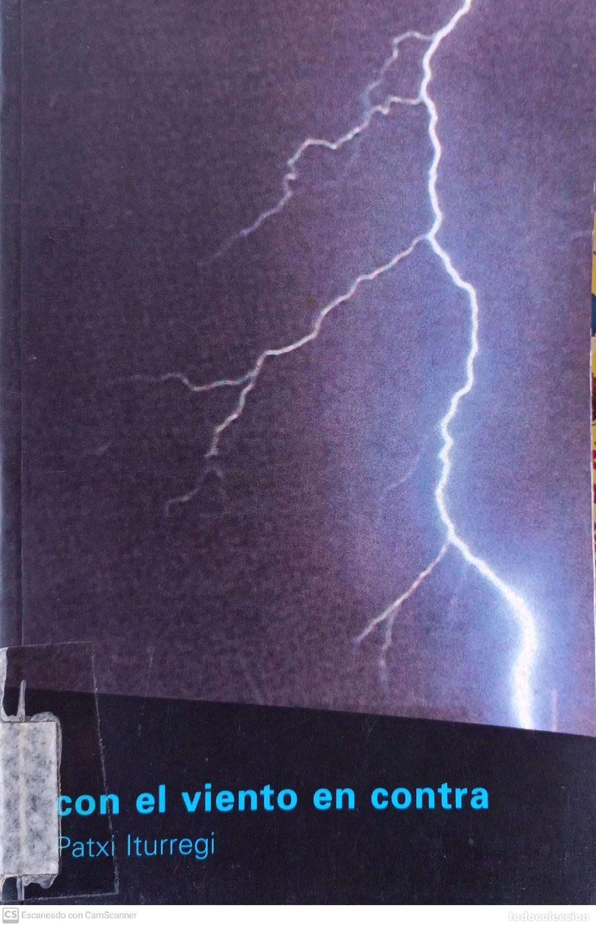 Libros: Con el viento en contra - Iturregi, Patxi - Foto 1