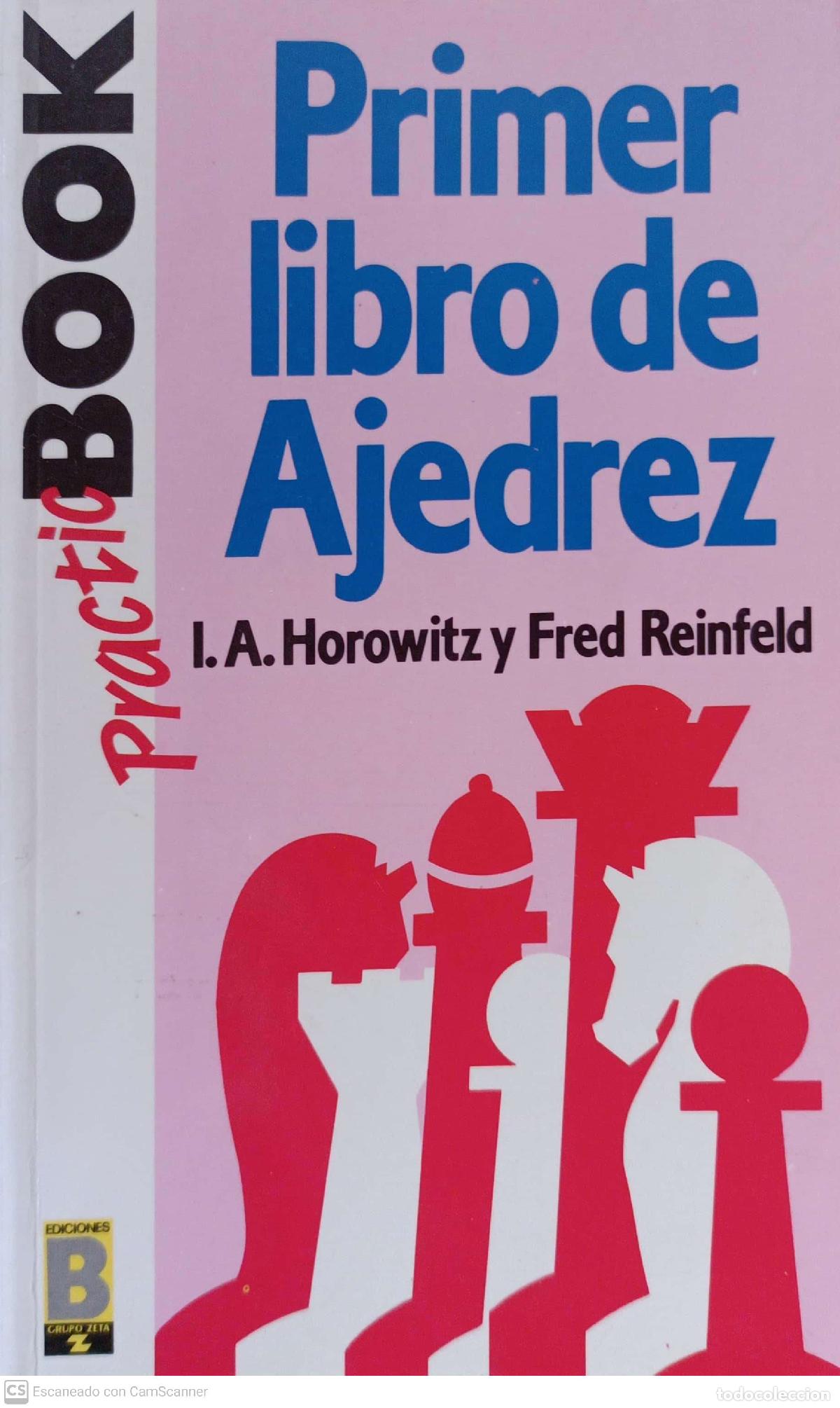 Libros: Primer libro de ajedrez - Horowitz, I.A. - Foto 1