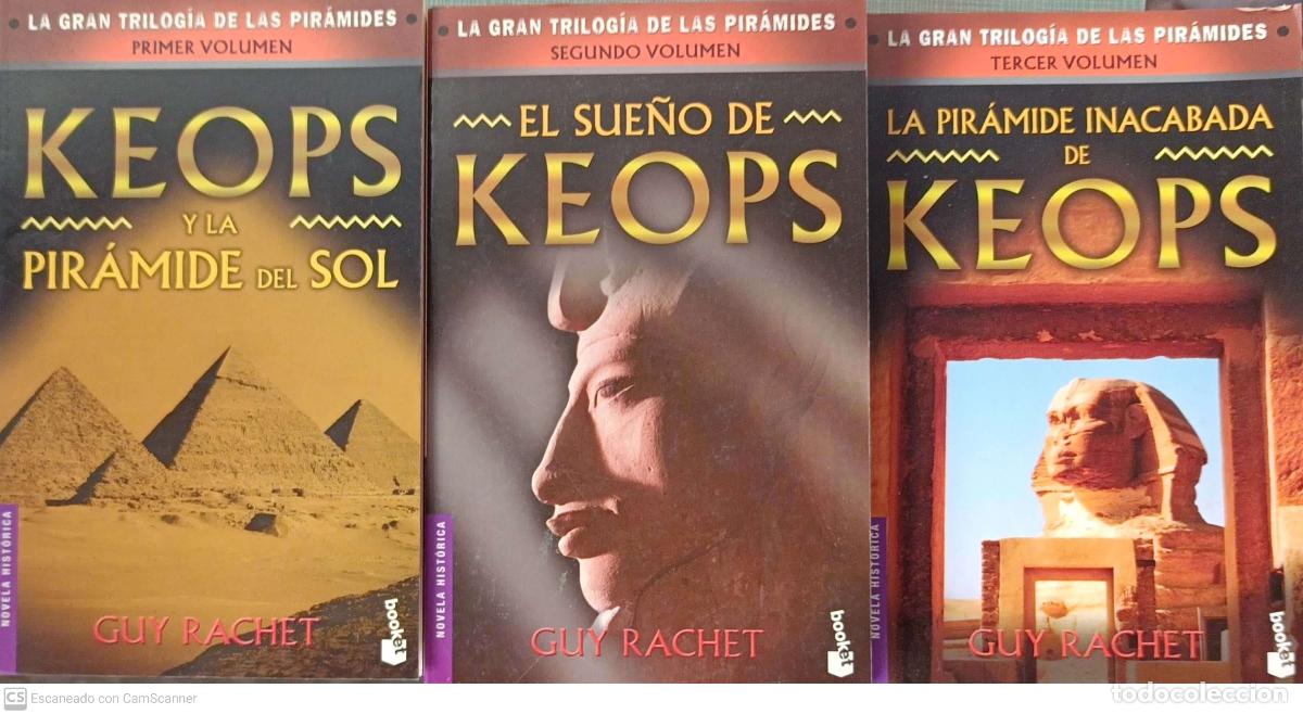 Libros: Keops y la pir&aacute;mide del sol. El sue&ntilde;o de Keops. La pir&aacute;mide inacabada de Keops - Guy Rachet - Foto 1