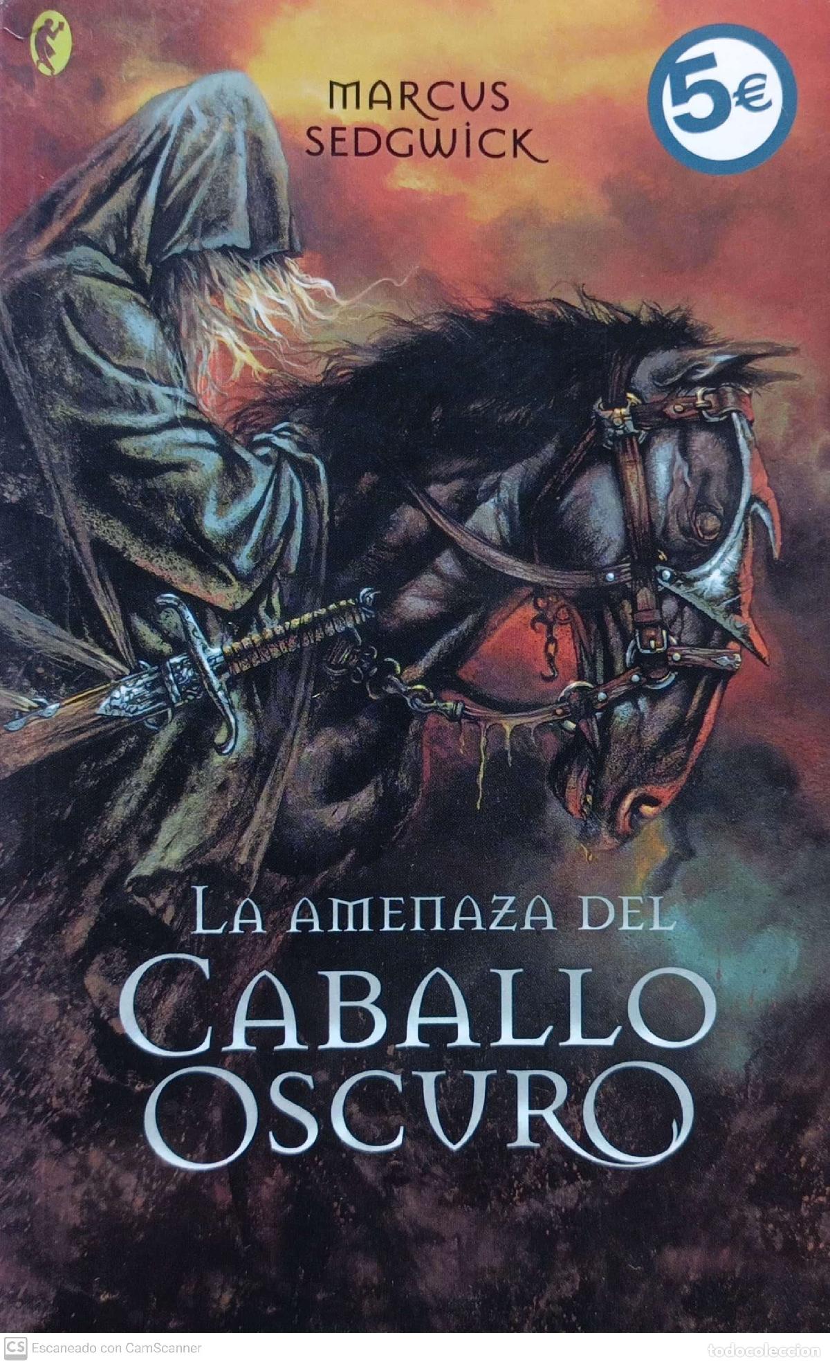 Libros: La amenaza del caballo oscuro - Sedgwick, Marcus - Foto 1