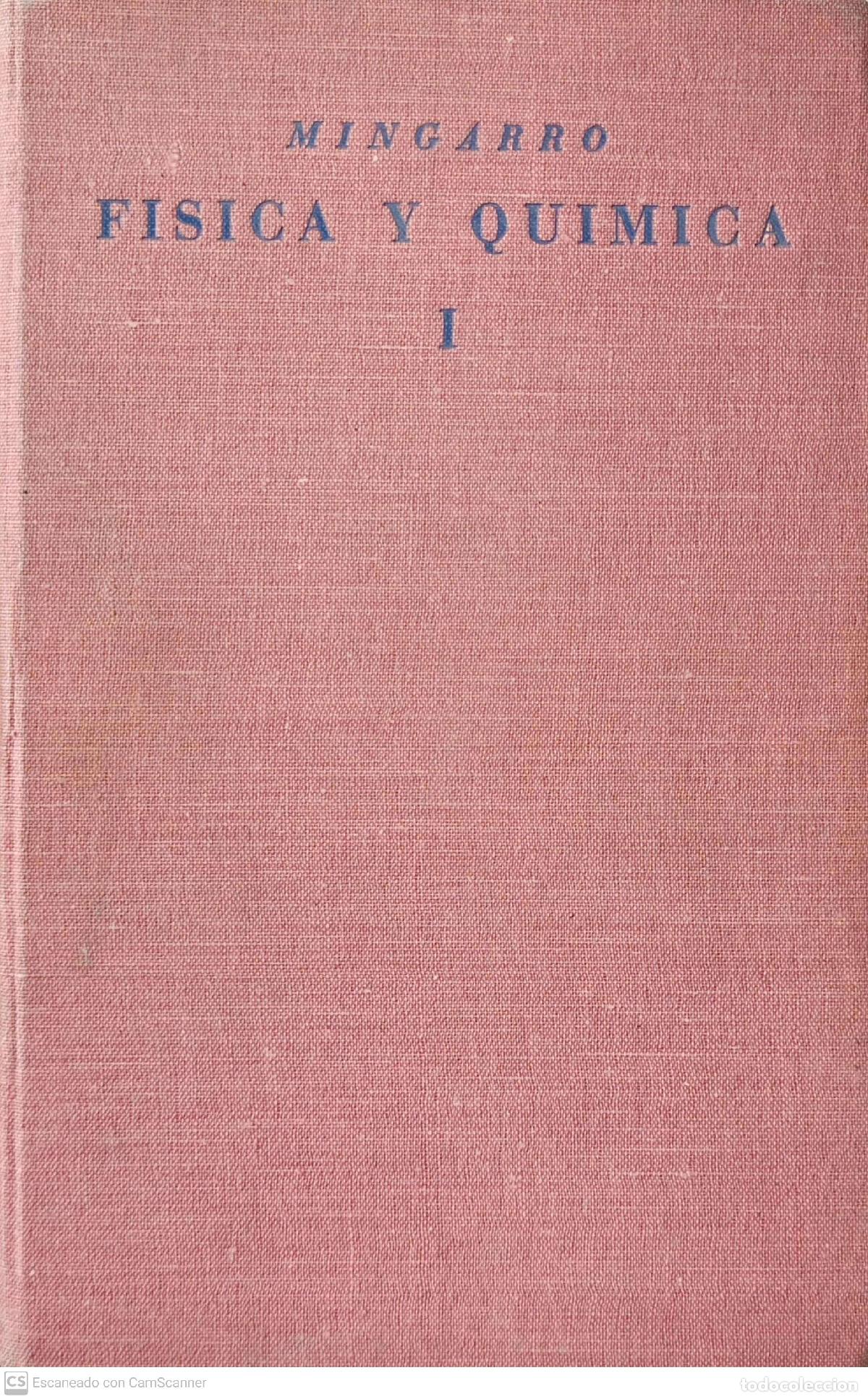 Libros: F&iacute;sica y Qu&iacute;mica I - A. Mingarro - Foto 1