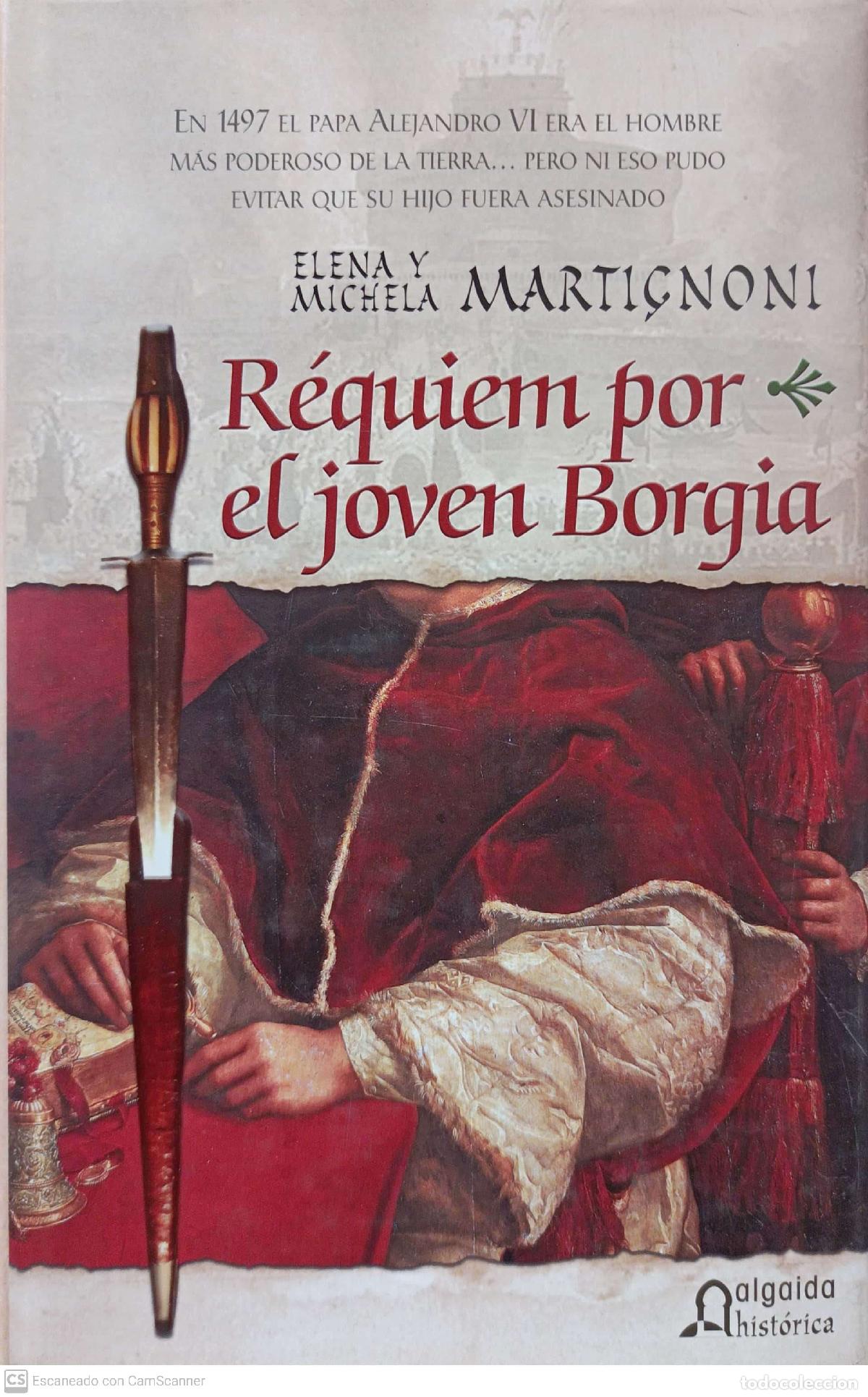 Libros: R&eacute;quiem por el joven Borgia - Martignoni, Elena - Foto 1