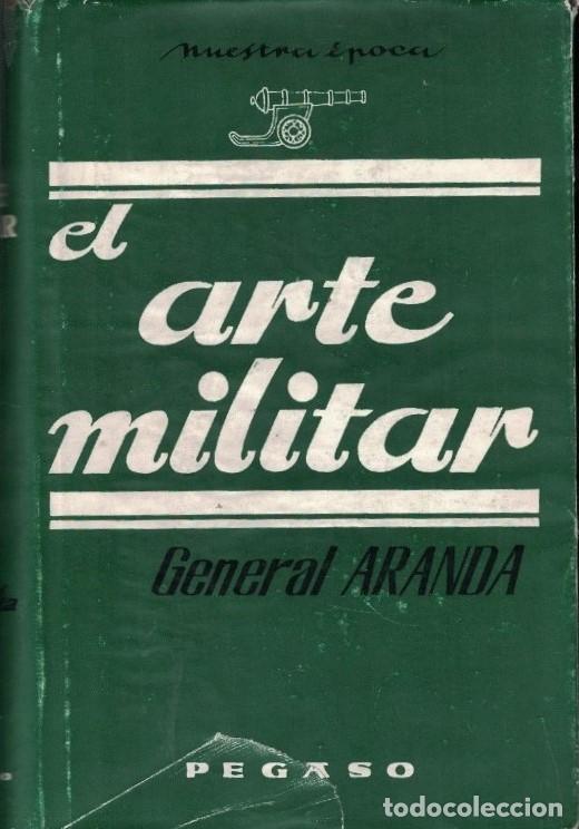 Libros: EL ARTE MILITAR. - Aranda. General, - Foto 1