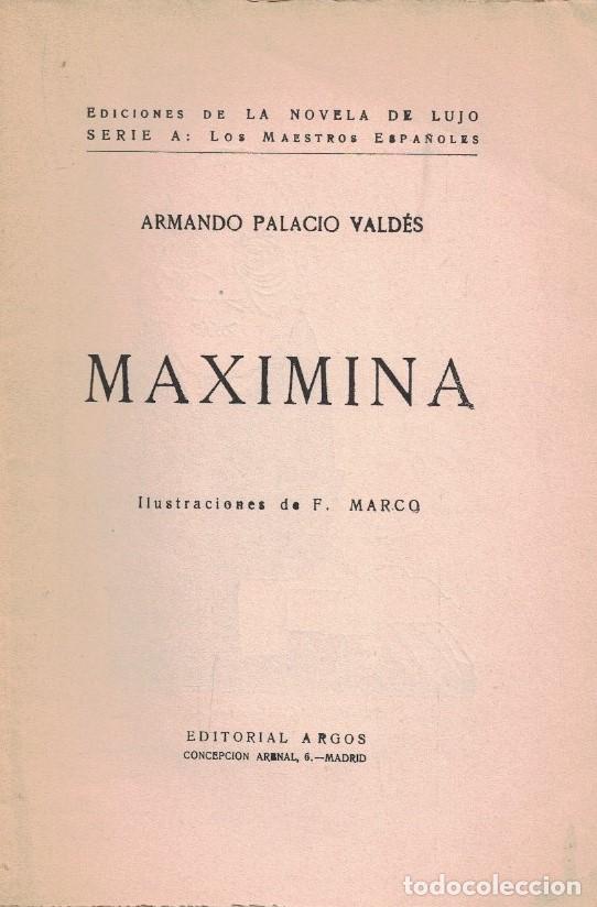 Libros: MAXIMINA. - Palacio Vald&eacute;s. Armando, - Foto 1