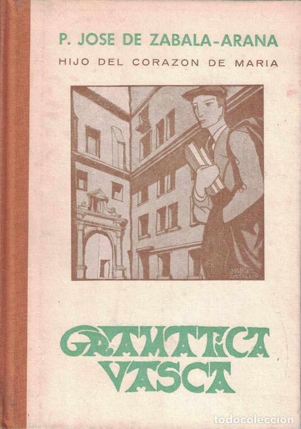 Libros: GRAMATICA VASCA. - Zabala-Arana. P. Jos&eacute; de, - Foto 1