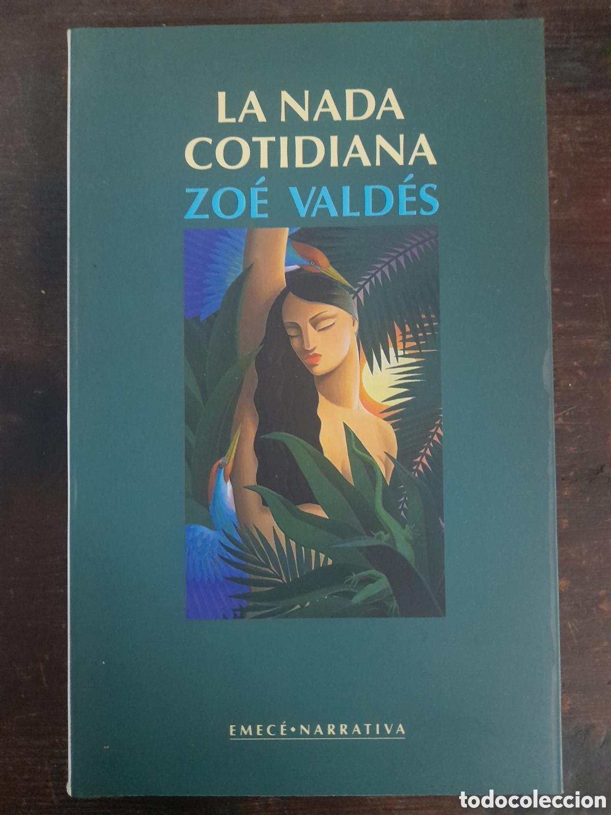 Libros: La Nada Cotidiana, Zo&eacute; Vald&eacute;s - EMECE 1996 - Foto 1