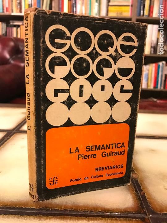 Libros: La sem&aacute;ntica. Pierre Guiraud. PEDIDO M&Iacute;NIMO 5&euro; - Foto 1