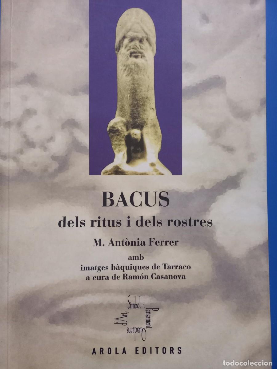 Libros: BACUS DELS RITUS I DELS ROSTRES / M. ANTONIA FERRER - Foto 1