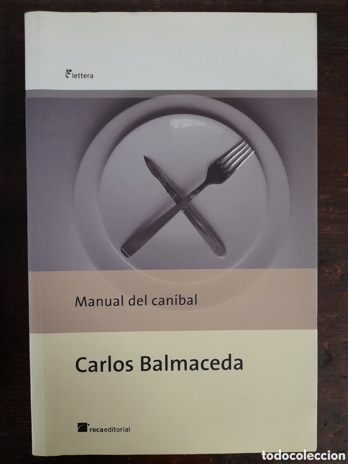 Libros: Manual del Can&iacute;bal, Carlos Balmaceda - ROCA 2005 - Foto 1