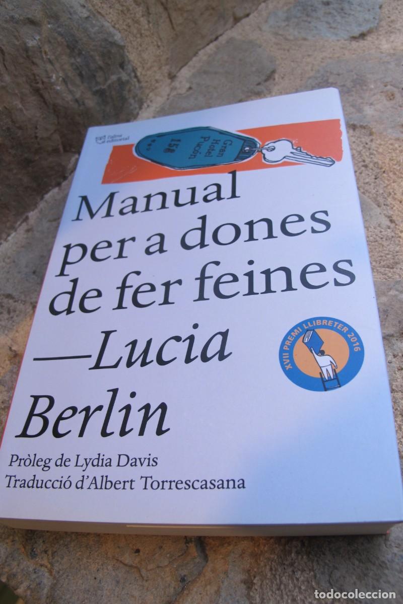 Libros: MANUAL PER A DONES DE FER FEINES. LUCIA BERLIN - Foto 1