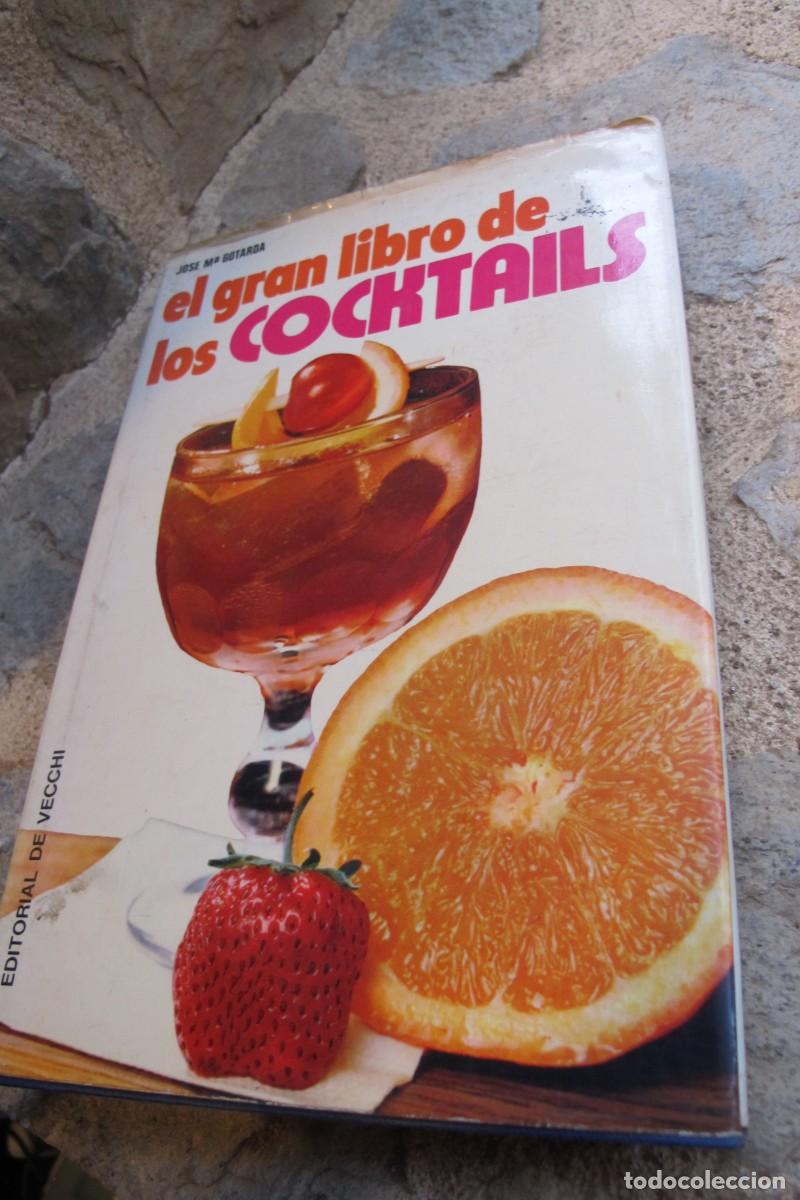Libros: EL GRAN LIBRO DE LOS COCKTAILS. JOSE M&ordf; GOTARDA - Foto 1