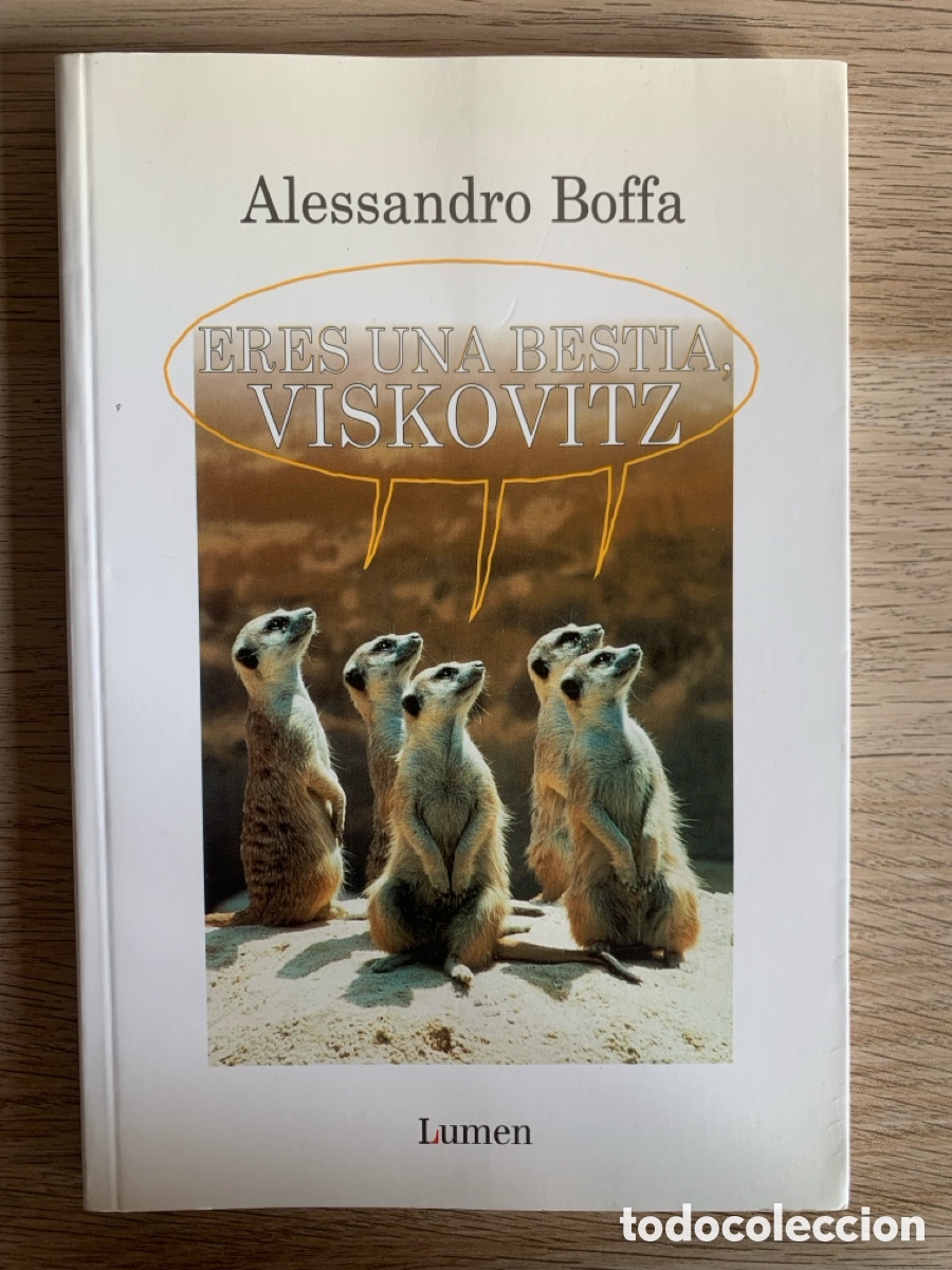 Libros: Eres una bestia, Viskovitz. Alessandro Boffa. Lumen. - Foto 1