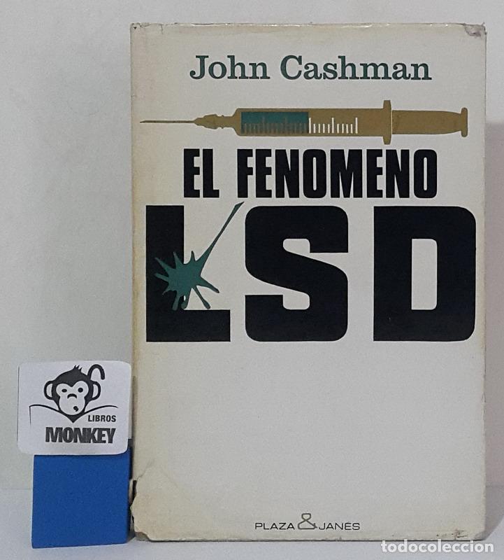 Libros: El fen&oacute;meno LSD - John Cashman - Foto 1
