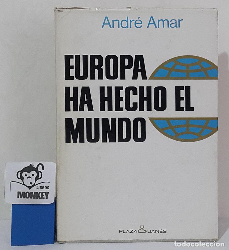 Libri di seconda mano: Europa ha hecho el mundo - Andr&eacute; Amar
