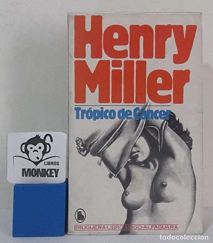 Libros: Tr&oacute;pico de C&aacute;ncer - Henry Miller - Foto 1