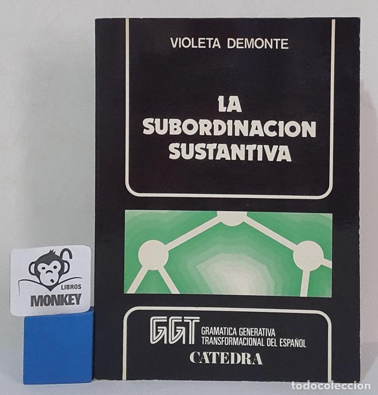 Libros: La subordinaci&oacute;n sustantiva - Violeta Demonte - Foto 1