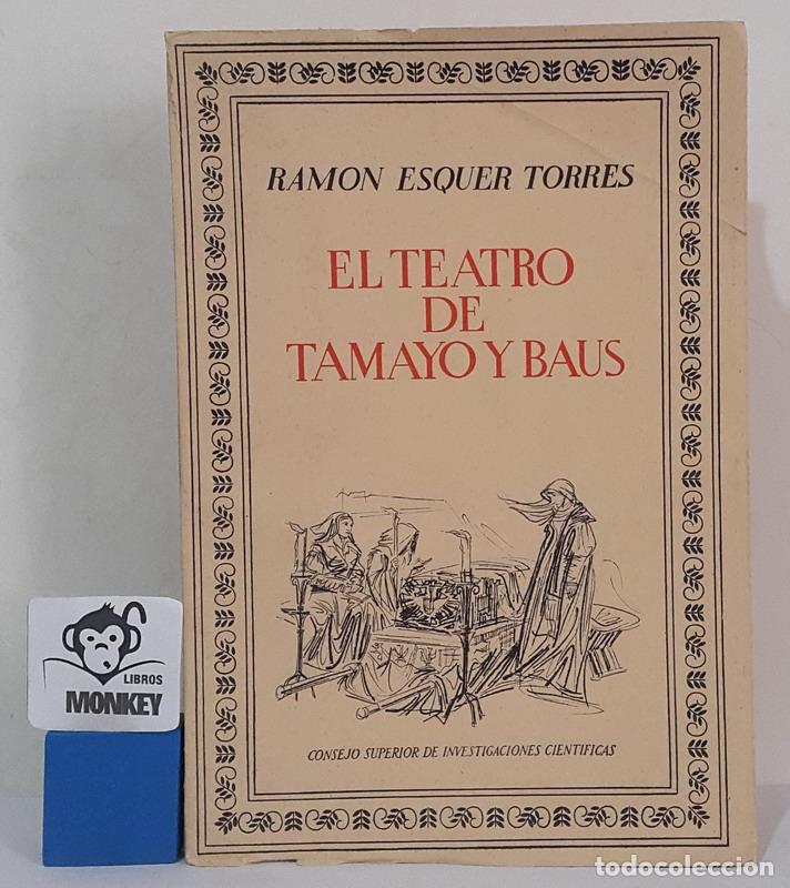 Libros: El teatro de Tamayo Y Baus - Ram&oacute;n Esquer Torres - Foto 1