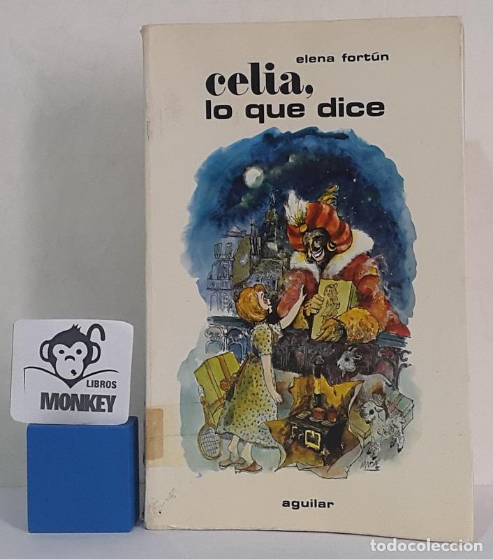 Libros: Celia, lo que dice - Elena Fort&uacute;n - Foto 1